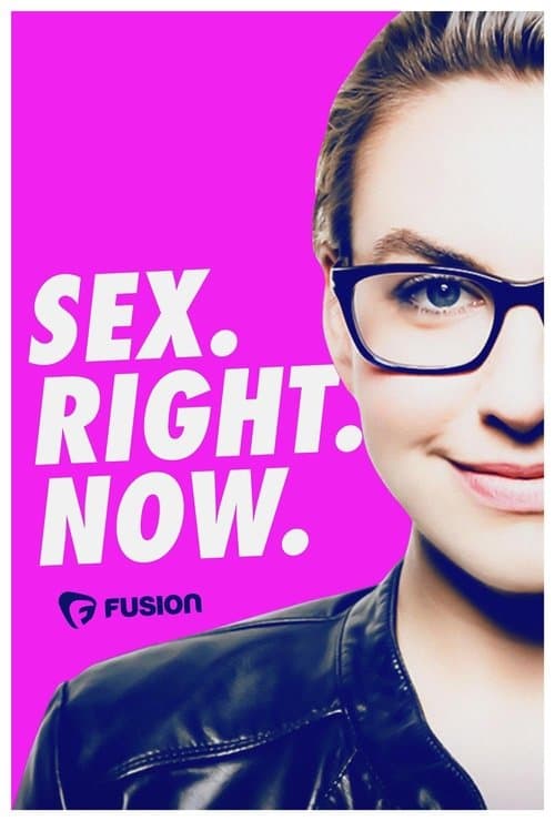 Sex.Right.Now. Season 1 poster