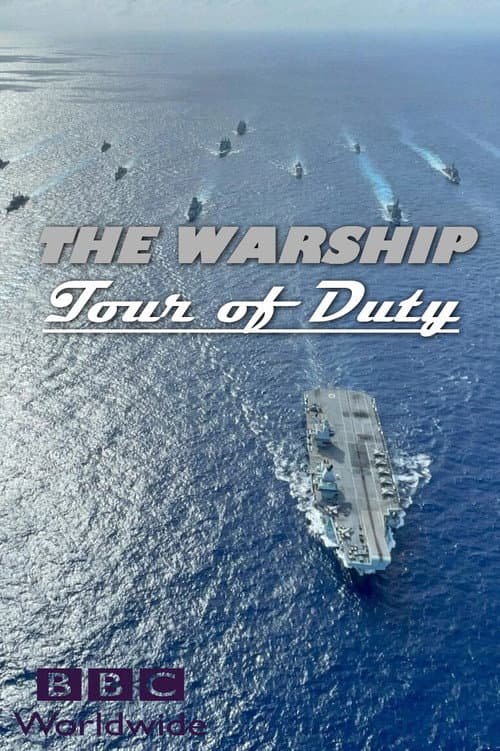 The Warship: Tour of Duty Series 1 poster
