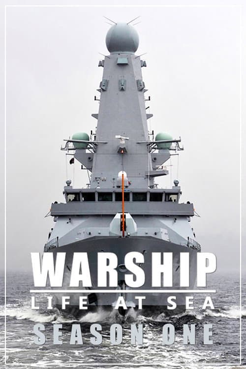 Warship: Life at Sea Season 1 poster