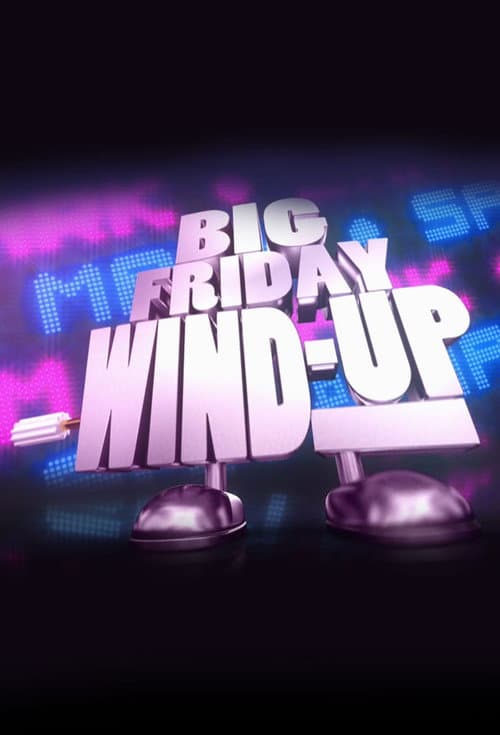 Sam & Mark's Big Friday Wind-Up Season 1 poster