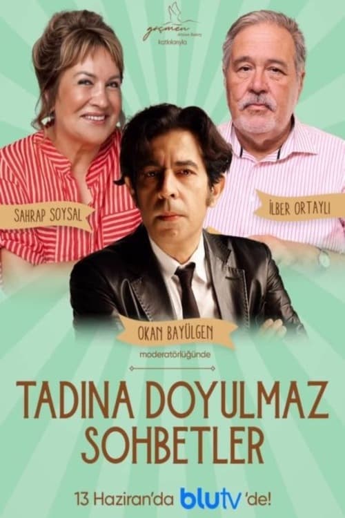 Tadına Doyulmaz Sohbetler Season 1 poster