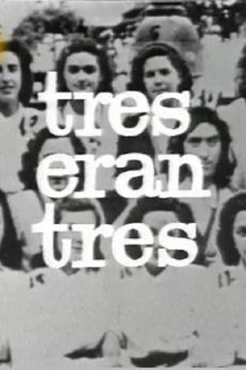 Tres eran tres Season 1 poster