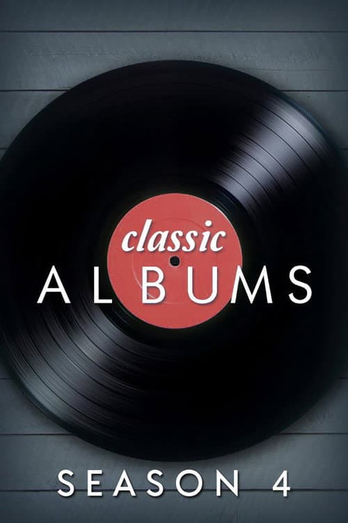 Classic Albums Season 4 poster