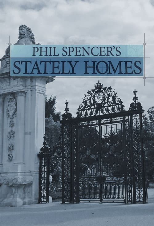 Phil Spencer's Stately Homes Season 2 poster