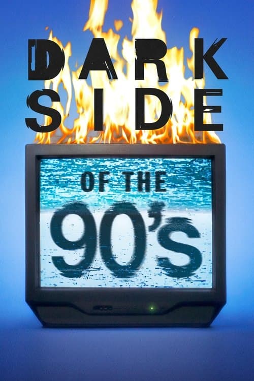 Dark Side of the 90's Season 2 poster