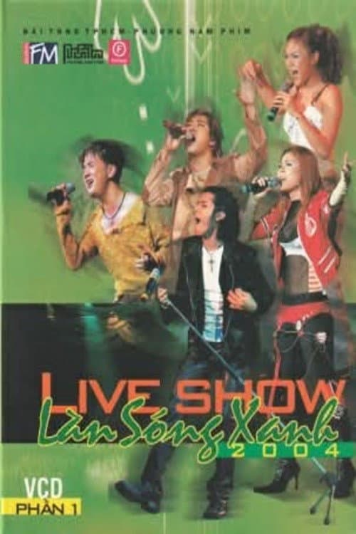 Làn Sóng Xanh Làn Sóng Xanh 2004 poster