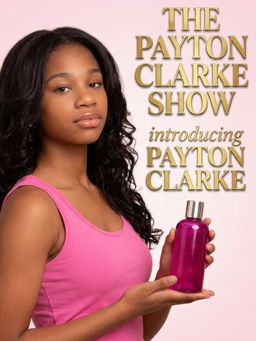 The Payton Clarke Show Season 1 poster
