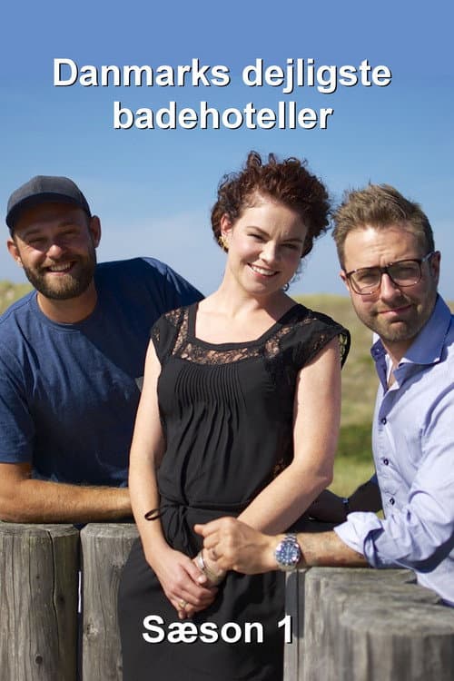 Danmarks dejligste badehoteller Season 1 poster