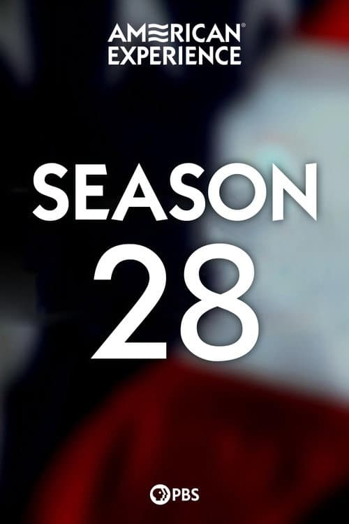American Experience Season 28 poster