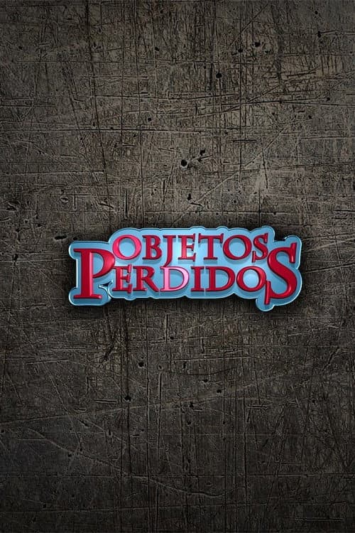 Objetos Perdidos Season 1 poster