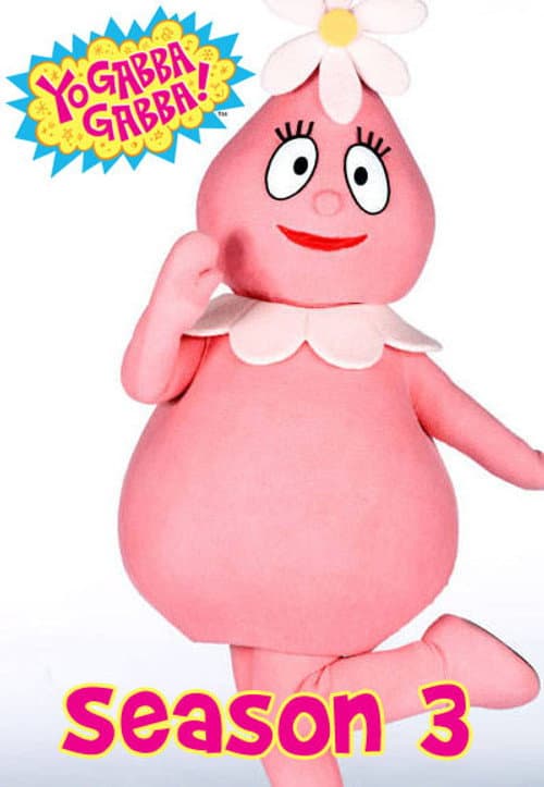 Yo Gabba Gabba! Season 3 poster