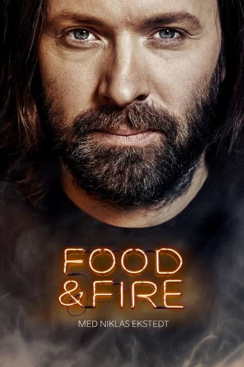 Food & Fire med Niklas Ekstedt Season 1 poster