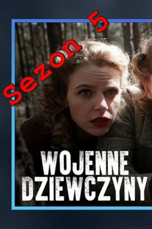 War Girls Season 5 poster