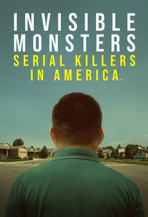 Invisible Monsters: Serial Killers in America Season 1 poster
