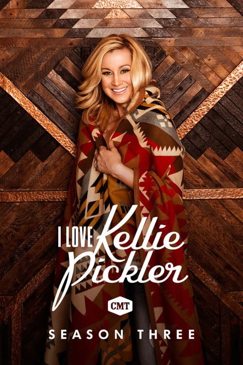 I Love Kellie Pickler Season 3 poster