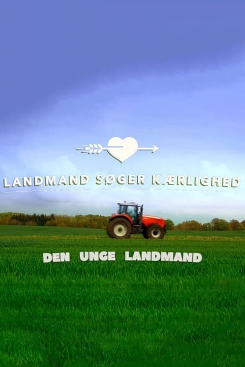 Landmand søger kærlighed - Den unge landmand Season 2 poster