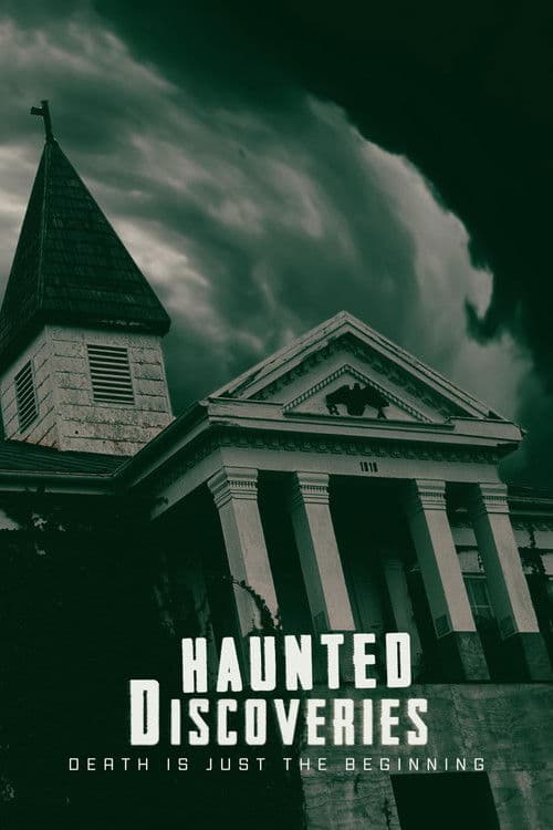 Haunted Discoveries Season 1 poster