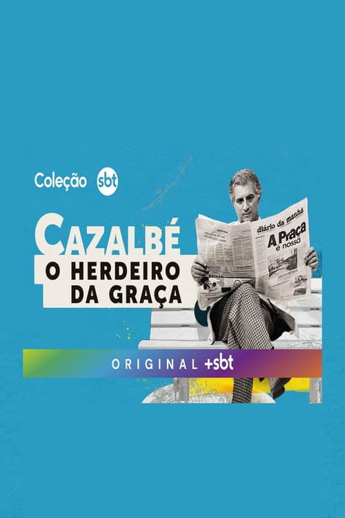 Cazalbé: O Herdeiro da Graça Season 1 poster
