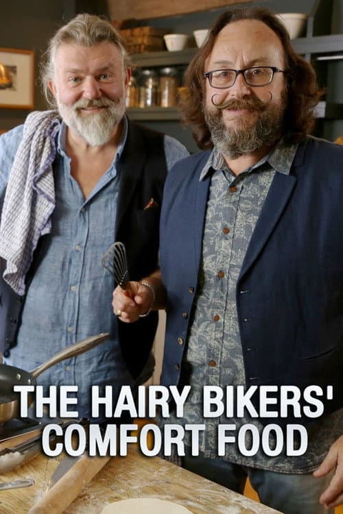 The Hairy Bikers' Comfort Food Series 1 poster