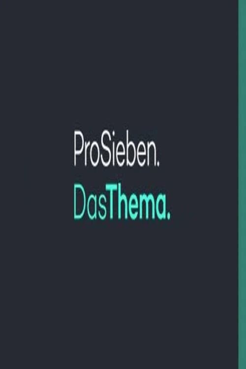 ProSieben Das Thema Season 1 poster