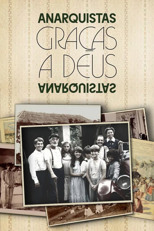 Anarquistas, Graças a Deus Miniseries poster