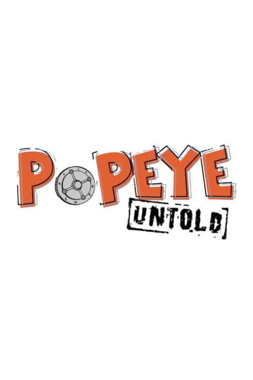 Popeye Untold Pilot poster