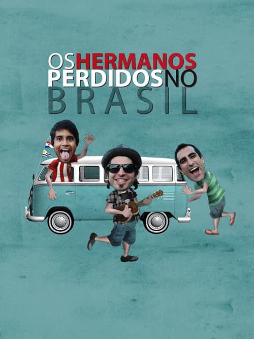 Os Hermanos Perdidos no Brasil Season 1 poster