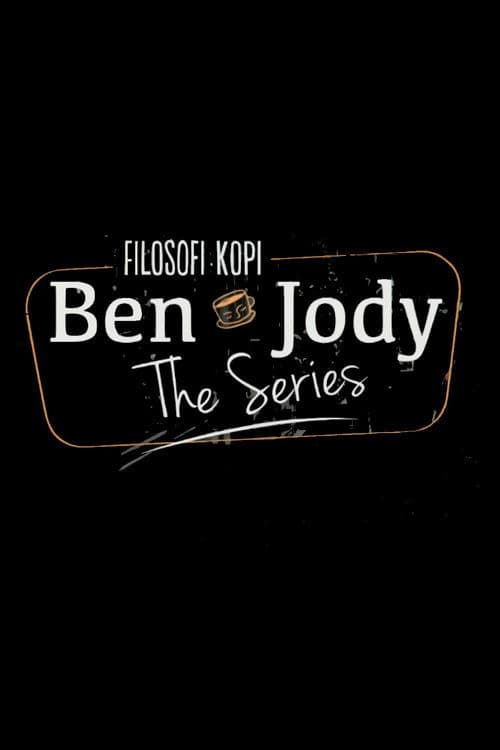 Filosofi Kopi The Series: Ben & Jody Season 1 poster