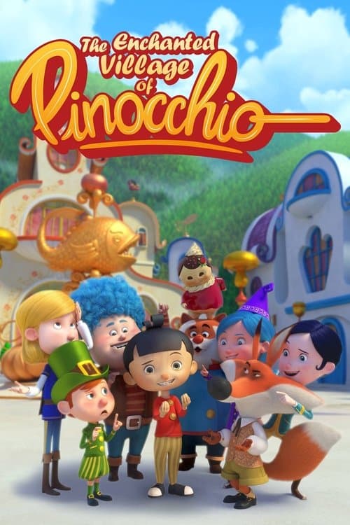 The Enchanted Village of Pinocchio Season 1 poster