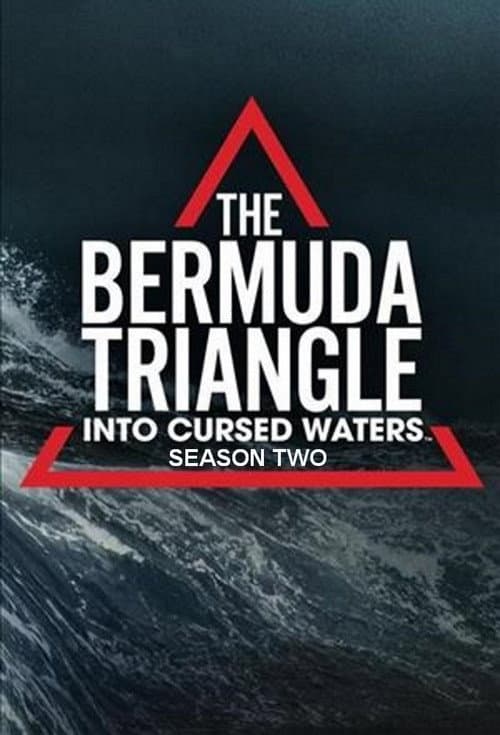 The Bermuda Triangle: Into Cursed Waters Season 2 poster