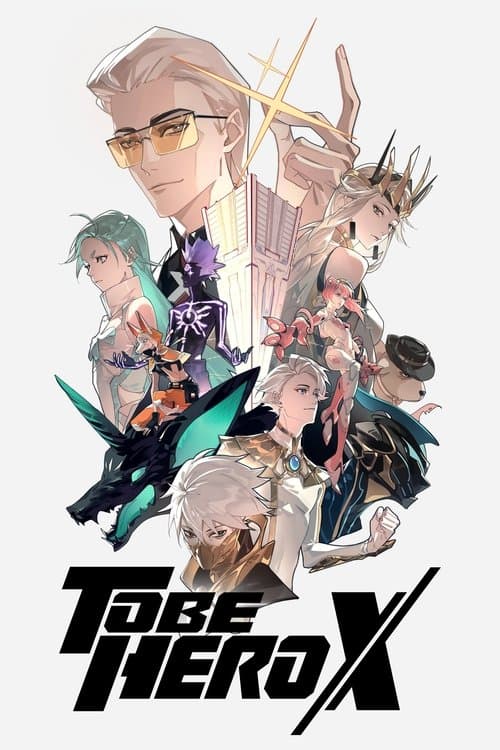 TO BE HERO X Season 2 poster
