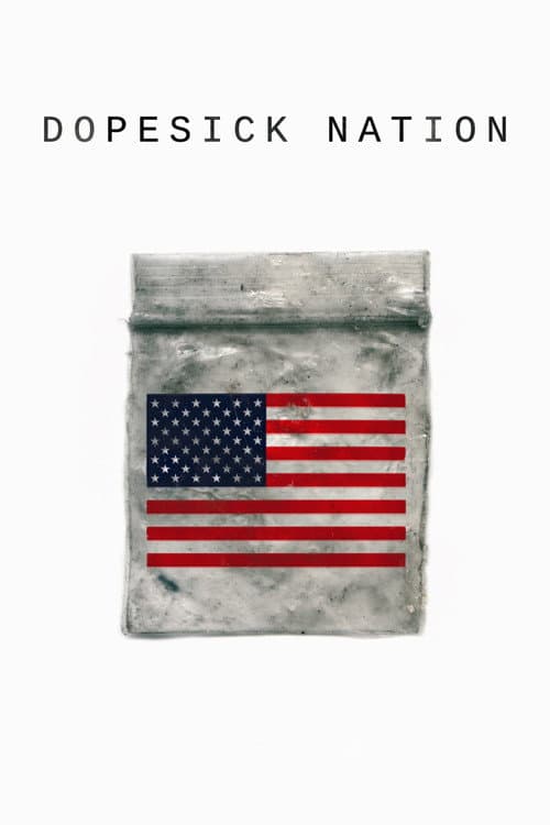 Dopesick Nation Season 1 poster