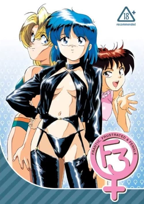 F3: Frantic, Frustrated & Female Season 1 poster