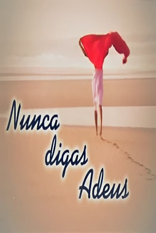 Nunca Digas Adeus Season 1 poster