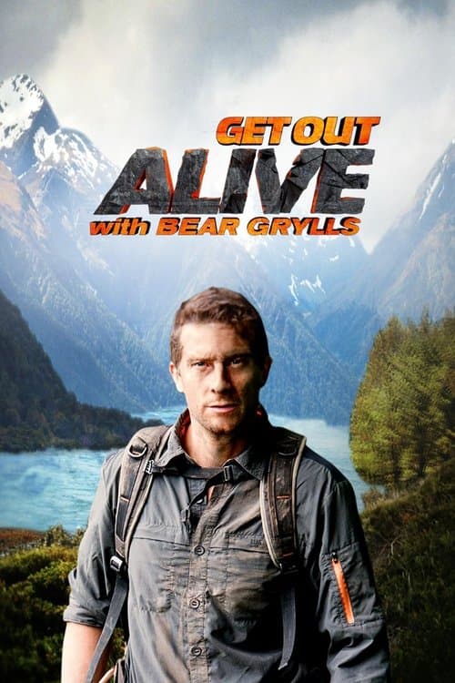 Get Out Alive with Bear Grylls Season 1 poster