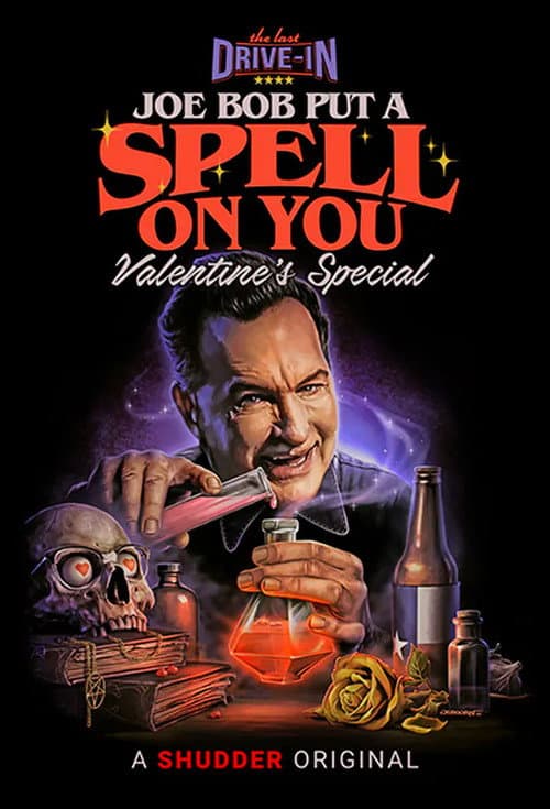 The Last Drive-In: Joe Bob Put a Spell On You Season 1 poster