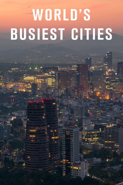 World's Busiest Cities Season 1 poster
