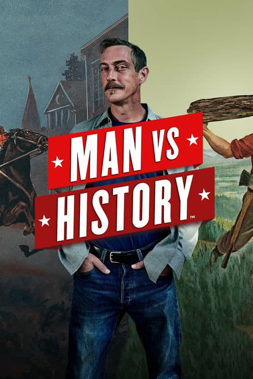 Man Vs History Season 1 poster