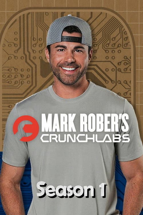 Mark Rober's CrunchLabs Season 1 poster