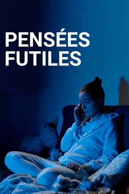 Pensées Futiles Season 1 poster