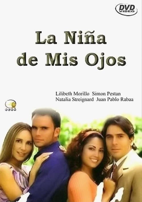 La niña de mis ojos Season 1 poster