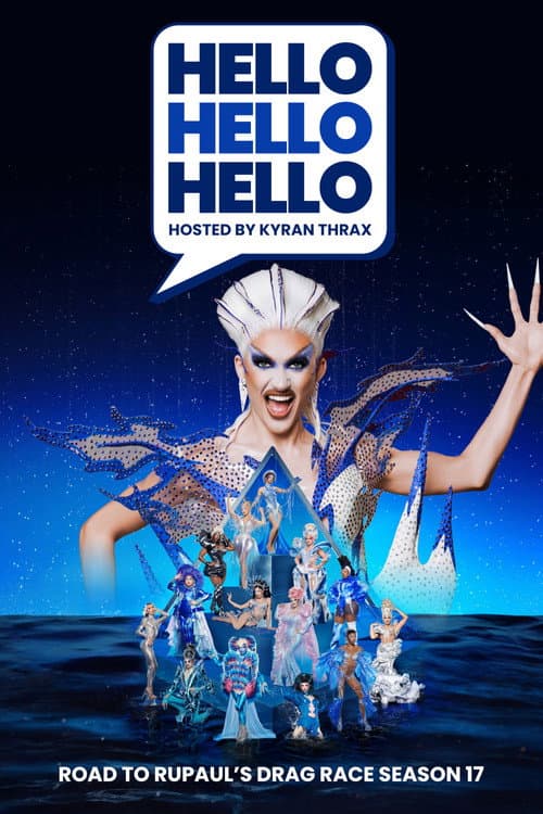 HELLO HELLO HELLO RuPaul's Drag Race Season 17 poster