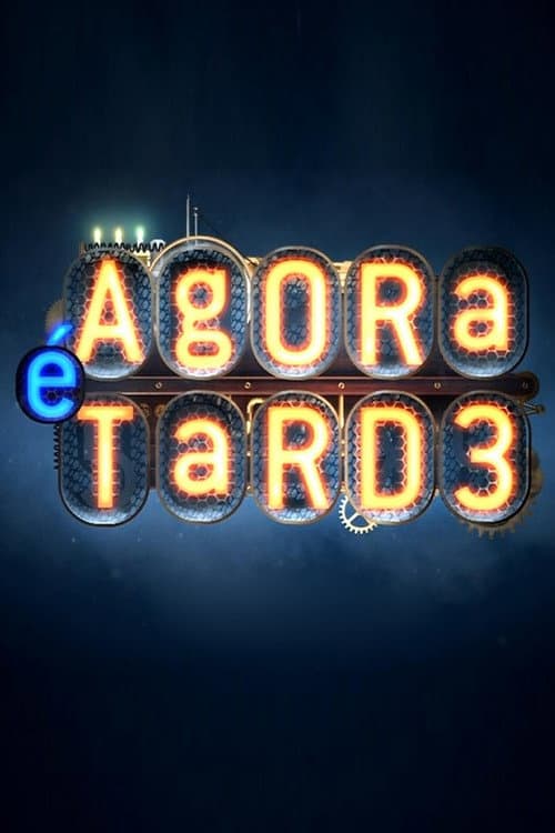 Agora É Tarde Season 2 poster