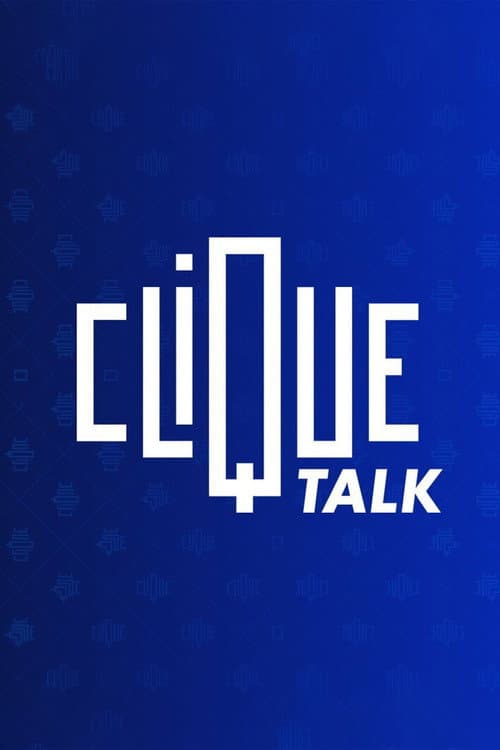 Clique Talk Season 2 poster