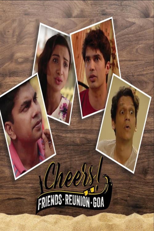 Cheers - Friends. Reunion. Goa. Season 1 poster