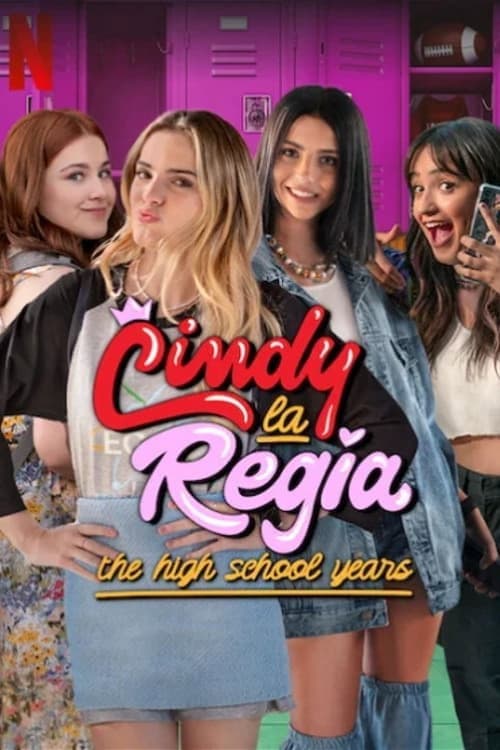 Cindy la Regia: The High School Years Season 1 poster