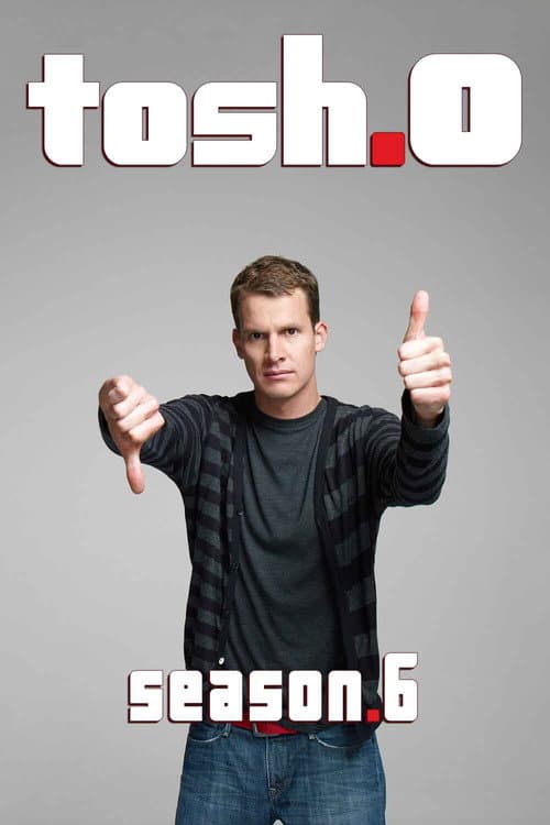 Tosh.0 Season 6 poster