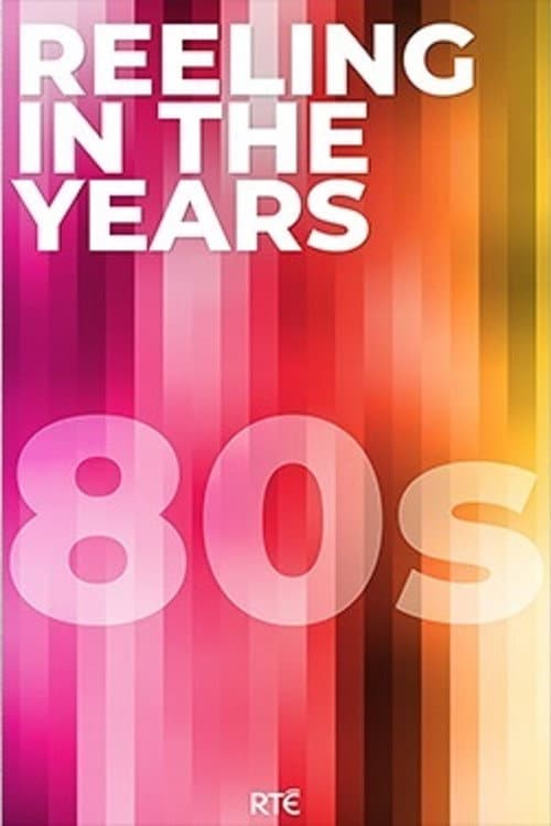 Reeling in the Years Season 1 - 1980's poster
