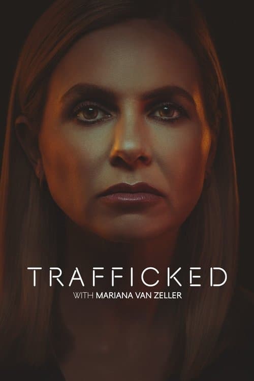 Trafficked with Mariana van Zeller Season 3 poster