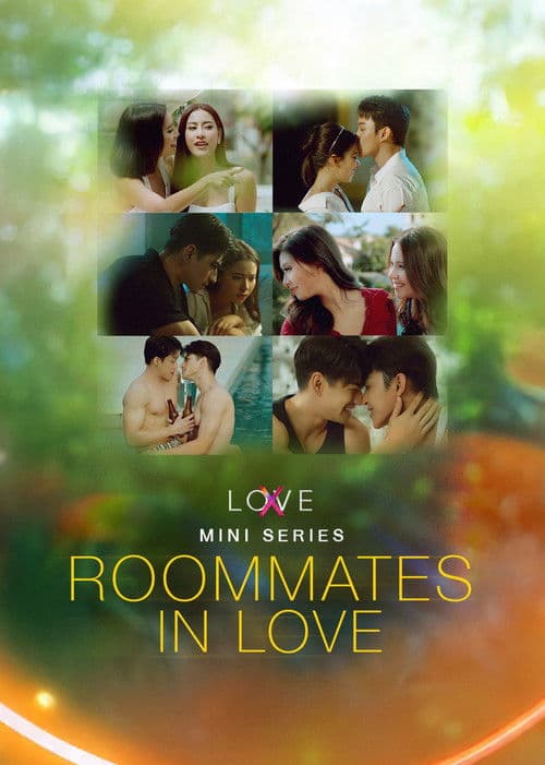 Love(X) Mini Series: Roommates in Love Season 1 poster